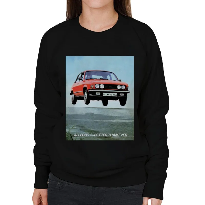 Austin Allegro 3 Better Than Ever British Motor Heritage Women's Sweatshirt Oversized Hoodie Comfort Casual