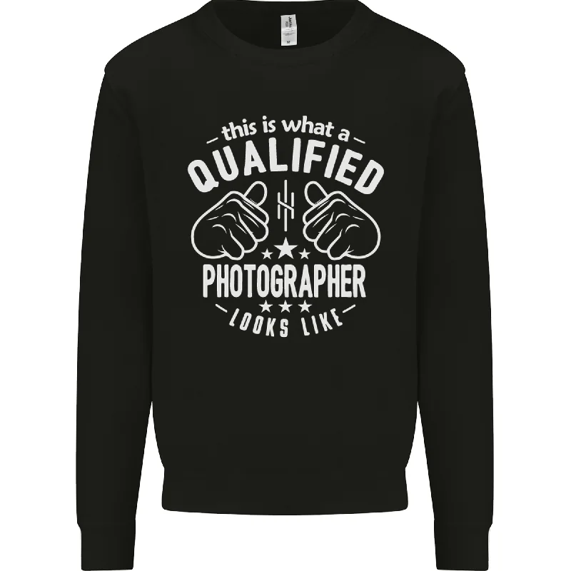 A Qualified Photographer Looks Like Mens Sweatshirt Jumper Hoodie Sweatshirt Pullover